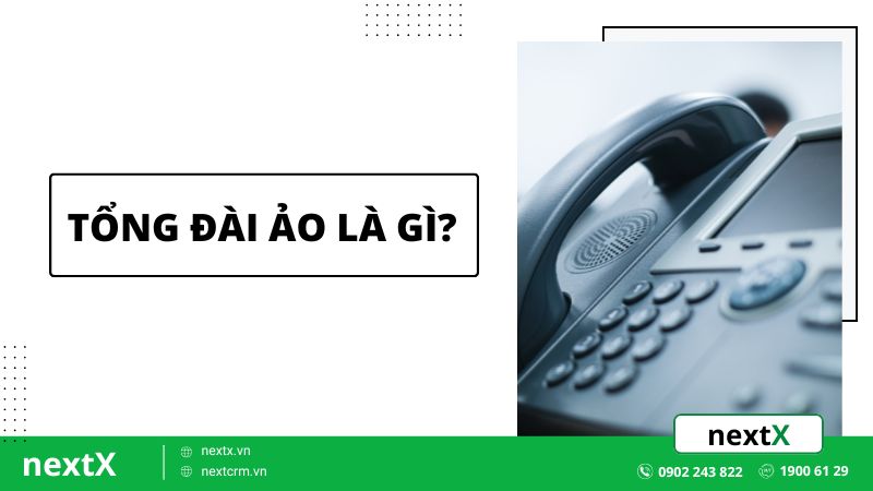 Tổng đài ảo là gì? Giải pháp thông minh cho doanh nghiệp