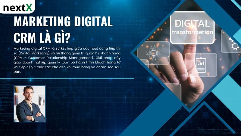 khai niem marketing digital crm