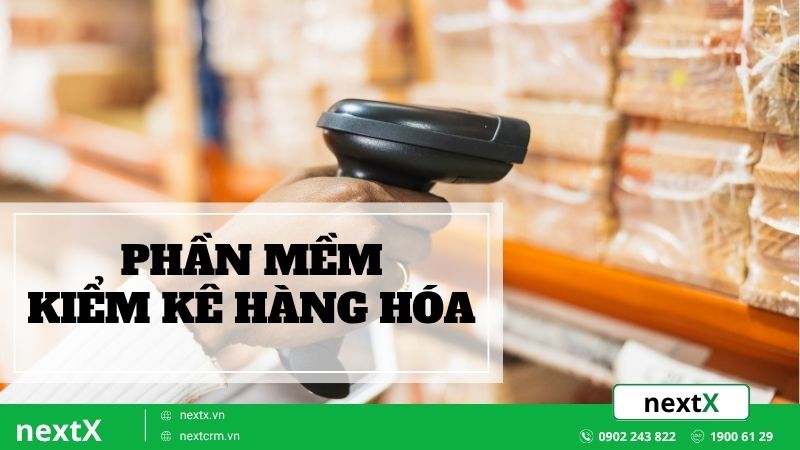 Phần mềm kiểm kê hàng hóa: Giải pháp quản lý tồn kho hiệu quả